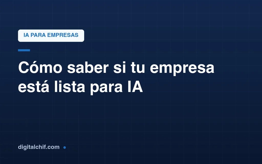 Señales de que una empresa está lista para usar inteligencia artificial